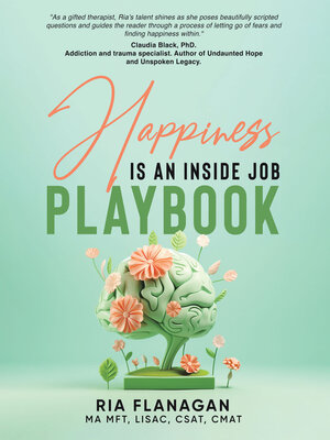 cover image of Happiness is an Inside Job Playbook